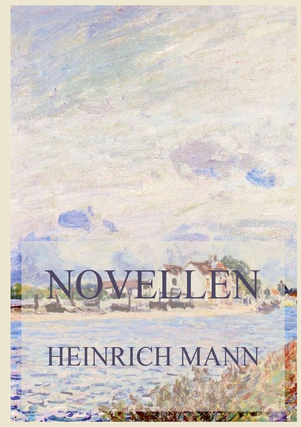 Novellen - Heinrich Mann (Buch)