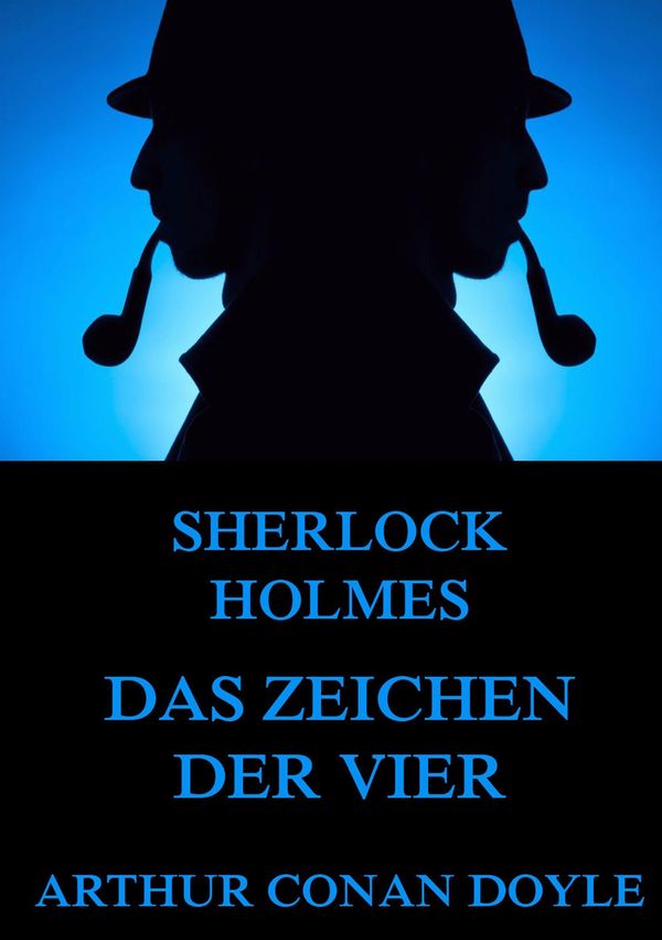 Das Zeichen der Vier - Sir Arthur Conan Doyle (Buch)