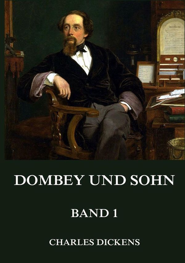 Dombey und Sohn, Band 1 - Charles Dickens (Buch)
