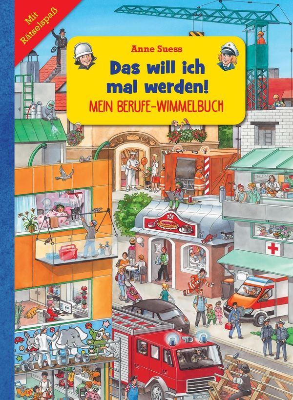 Mein Berufe-Wimmelbuch I Das will ich mal werden (Buch)