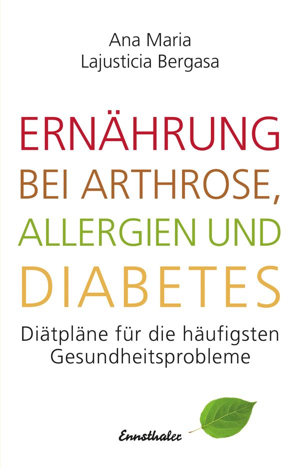 Ernährung bei Arthrose, Allergien und Diabetes (Buch)
