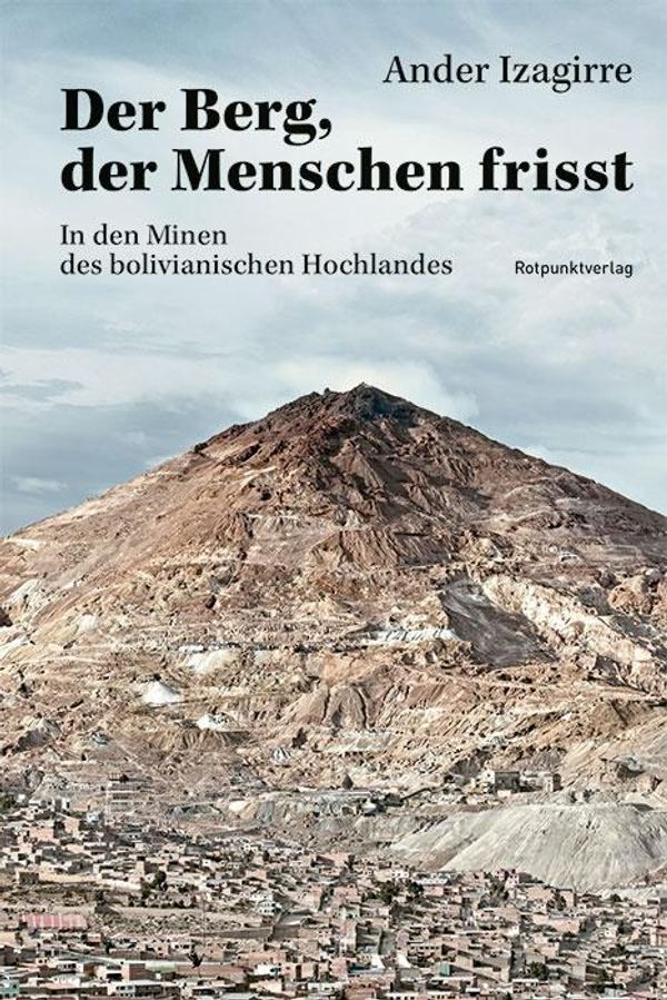 Der Berg, der Menschen frisst - Ander Izagirre (Buch)