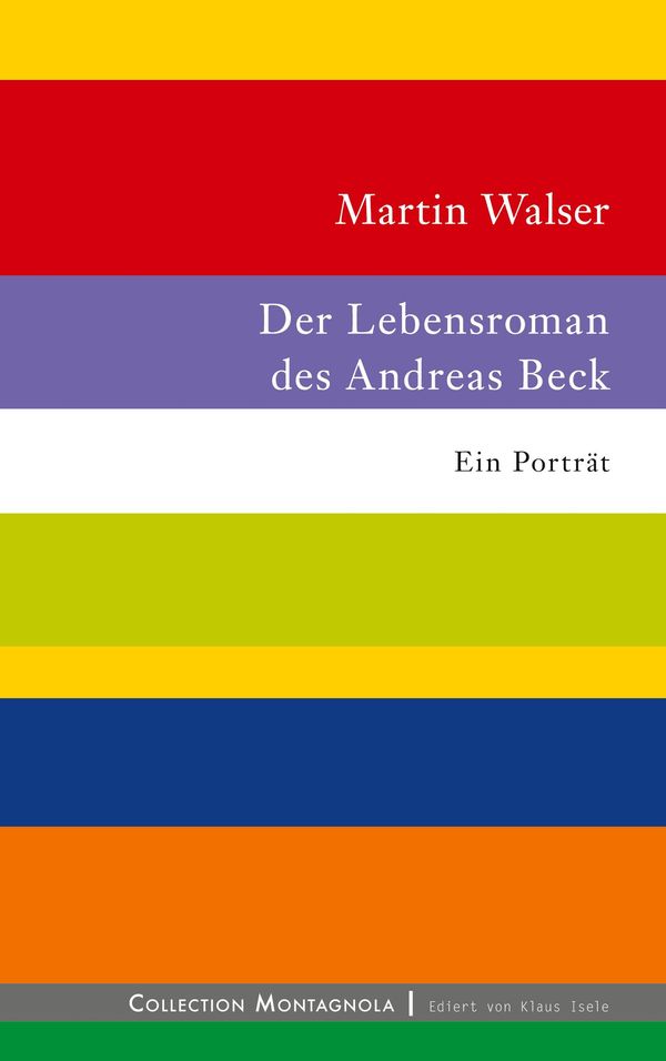 Der Lebensroman des Andreas Beck - Martin Walser (Buch)