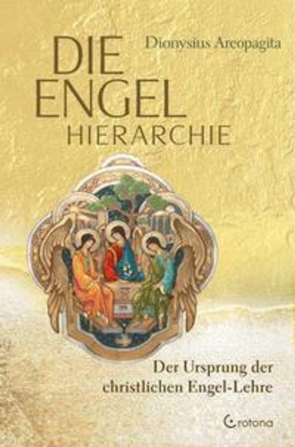 Die Engel-Hierarchie - Dionysius Areopagita (Buch)