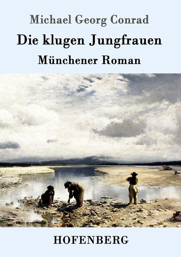 Die klugen Jungfrauen - Michael Georg Conrad (Buch)