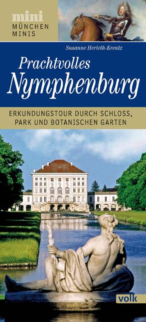 München-Mini: Prachtvolles Nymphenburg - Susanne Herleth-Krentz (Buch)