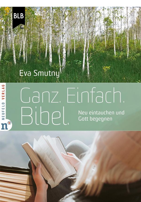 Ganz. Einfach. Bibel. - Eva Smutny (Buch)