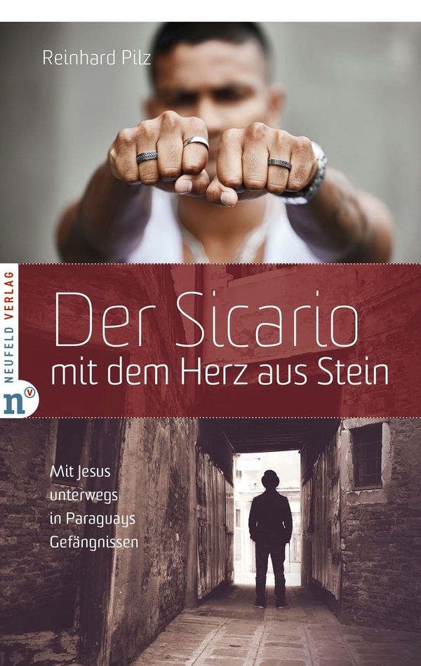 Der Sicario mit dem Herz aus Stein - Reinhard Pilz (Buch)