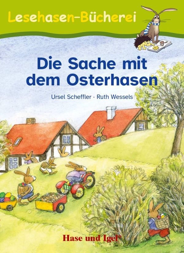 Die Sache mit dem Osterhasen. Schulausgabe - Ursel Scheffler (Buch)