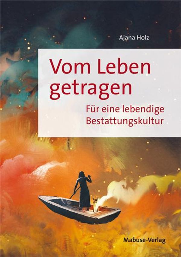Vom Leben getragen - Ajana Holz (Buch)