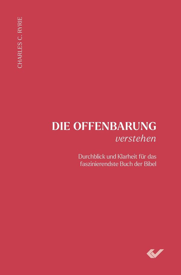 Die Offenbarung verstehen - Charles C. Ryrie (Buch)