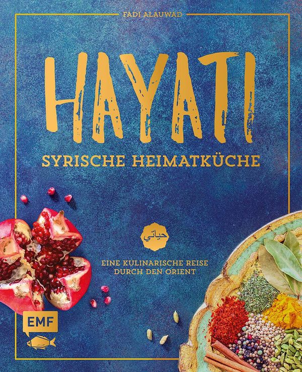 Hayati - Syrische Heimatküche - Fadi Alauwad (Buch)