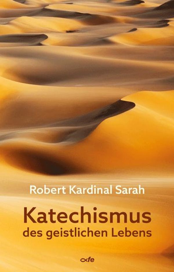 Katechismus des geistlichen Lebens - Robert Sarah (Buch)