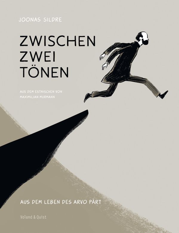 Zwischen zwei Tönen. Aus dem Leben des Arvo Pärt - Joonas Sildre