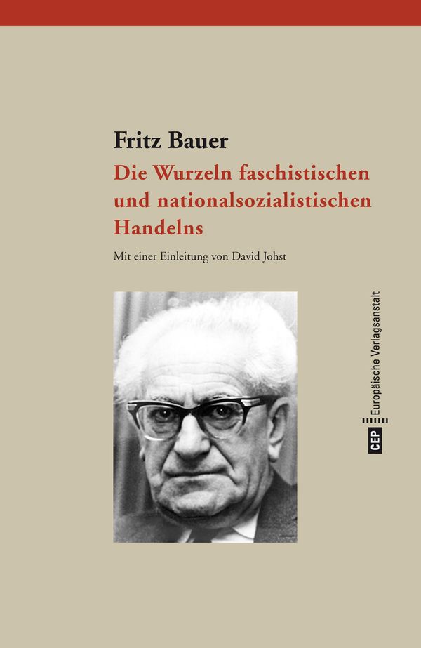 Die Wurzeln faschistischen und nationalsozialistischen Handelns (Buch)