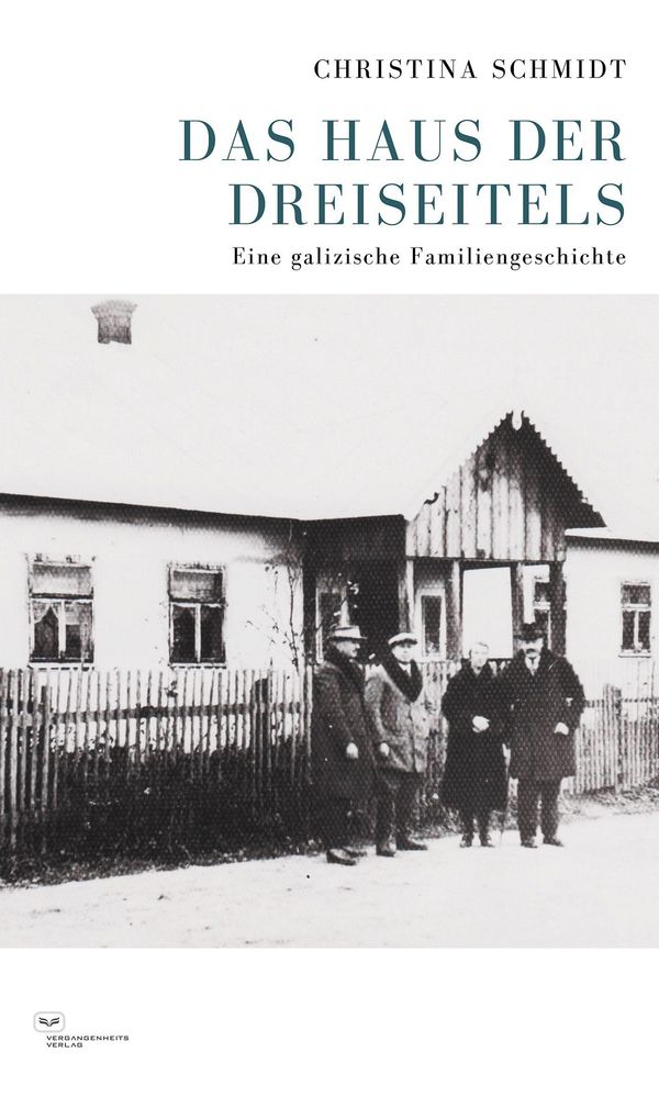 Das Haus der Dreiseitels - Christina Schmidt (Buch)