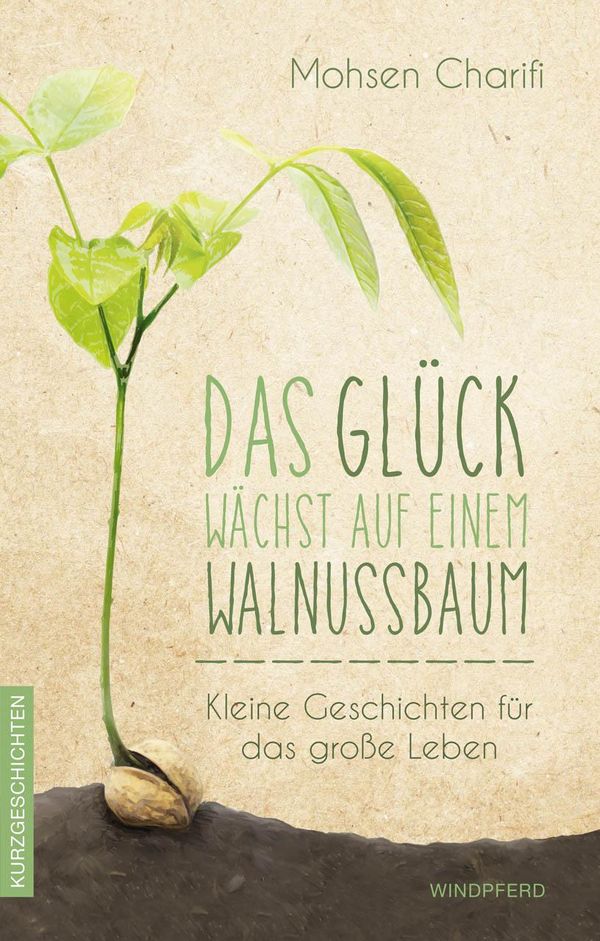 Das Glück wächst auf einem Walnussbaum - Mohsen Charifi (Buch)