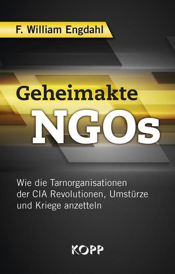 Geheimakte NGOs - F. William Engdahl (Buch)