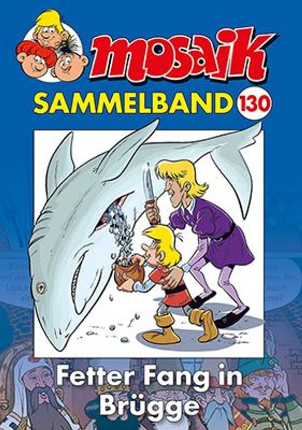 MOSAIK Sammelband 130 Softcover - Mosaik Team (Buch)