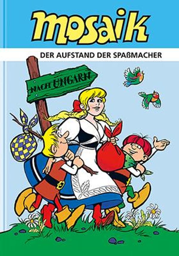 Der Aufstand der Spaßmacher - Mosaik Team (Buch)