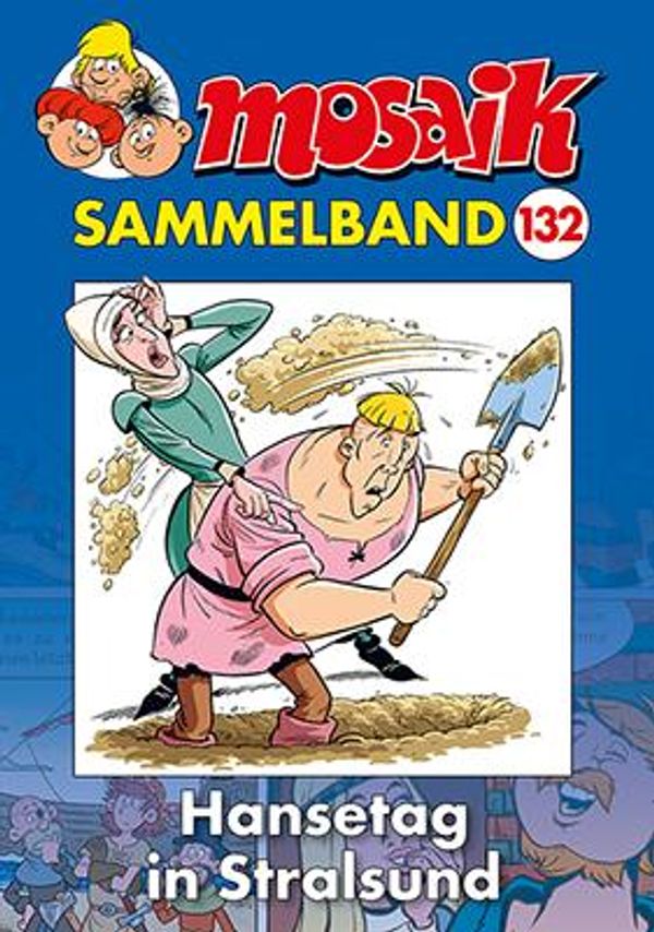 MOSAIK Sammelband 132 Softcover - Mosaik Team (Buch)