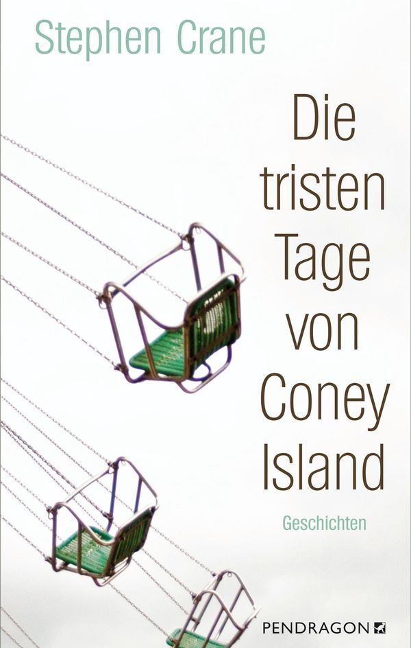 Die tristen Tage von Coney Island - Stephen Crane (Buch)