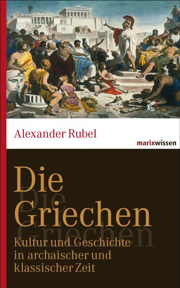 Die Griechen - Alexander Rubel (Buch)