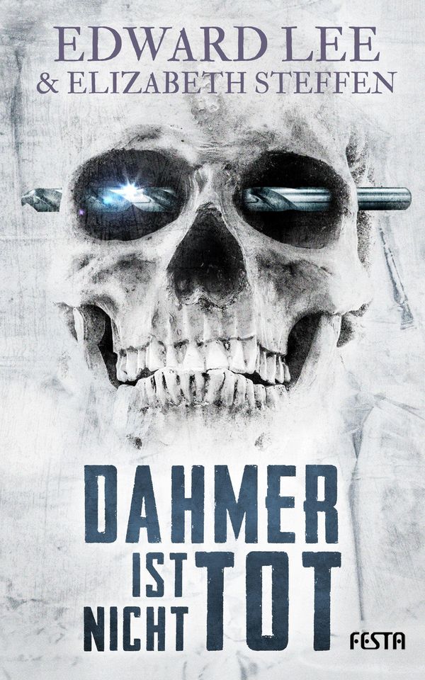 Dahmer ist nicht tot - Edward Lee (Buch)