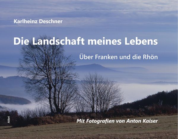 Die Landschaft meines Lebens - Karlheinz Deschner (Buch)