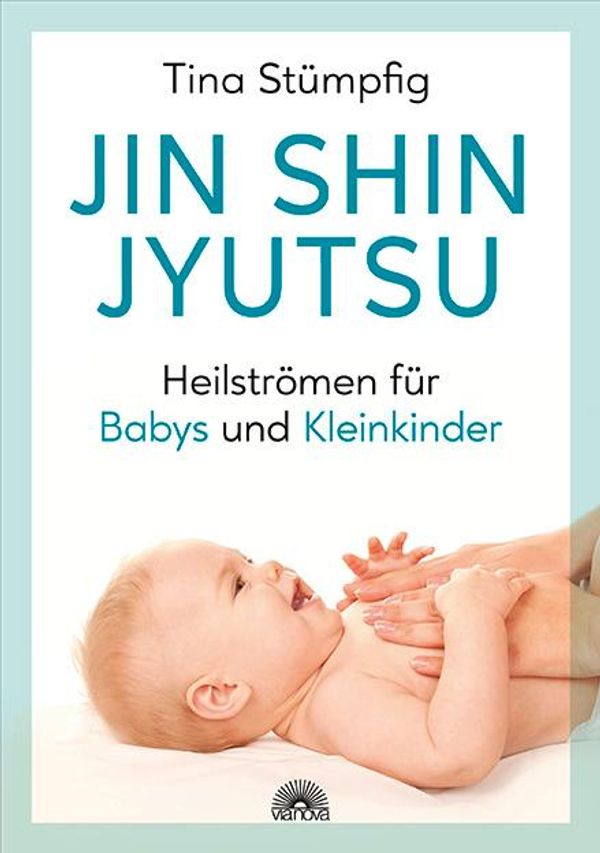 Jin Shin Jyutsu - Heilströmen für Babys und Kleinkinder (Buch)
