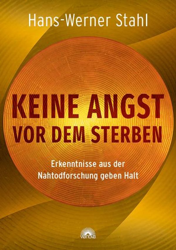 Keine Angst vor dem Sterben - Hans-Werner Stahl (Buch)