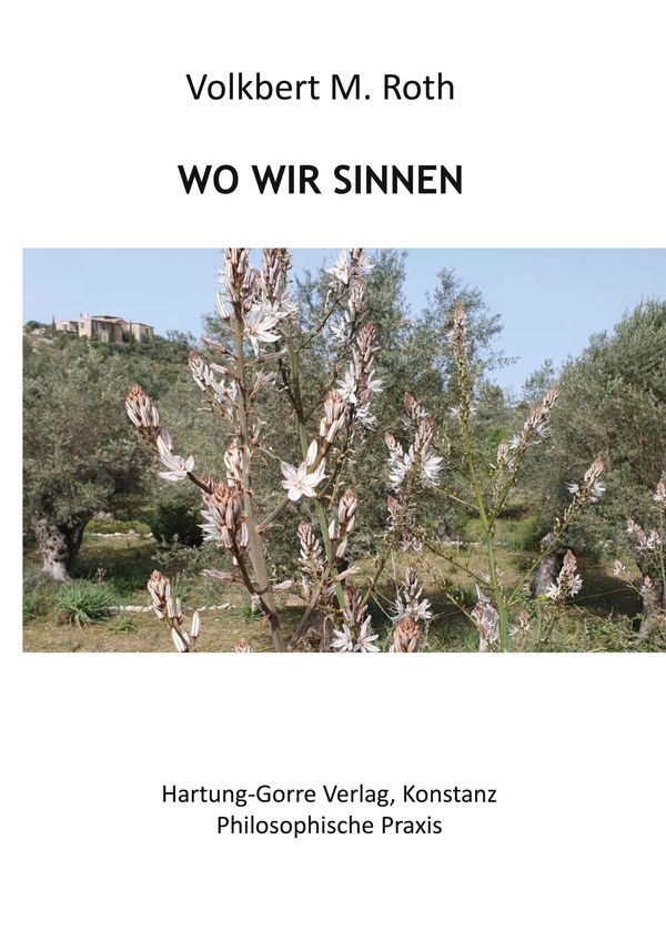 Wo Wir Sinnen - Volkbert M. Roth (Buch)
