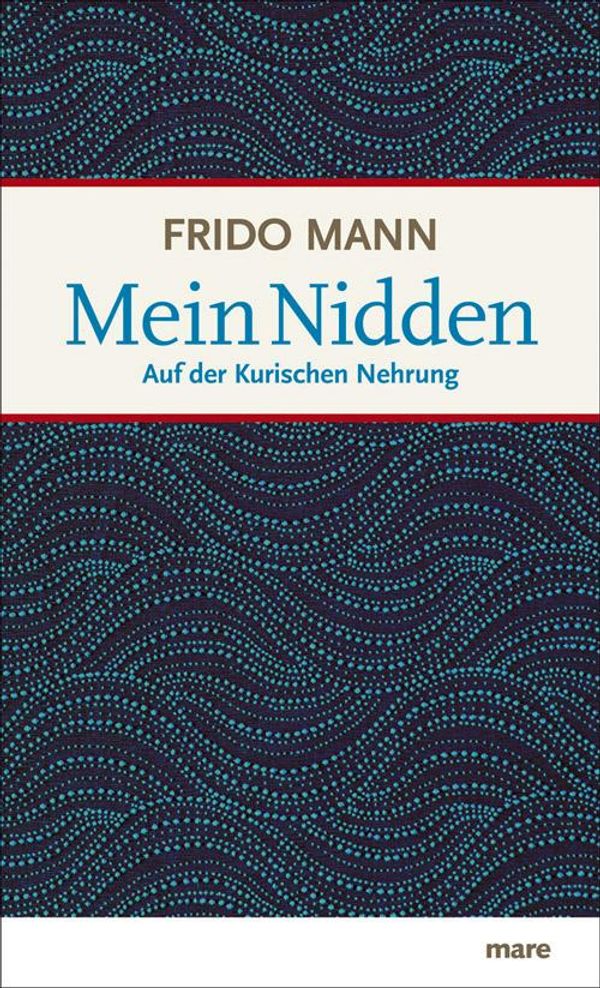 Mein Nidden - Frido Mann (Buch)