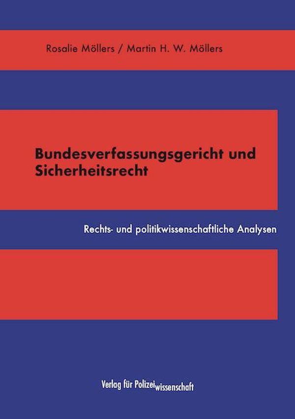 Bundesverfassungsgericht und Sicherheitsrecht - Rosalie Möllers (Buch)