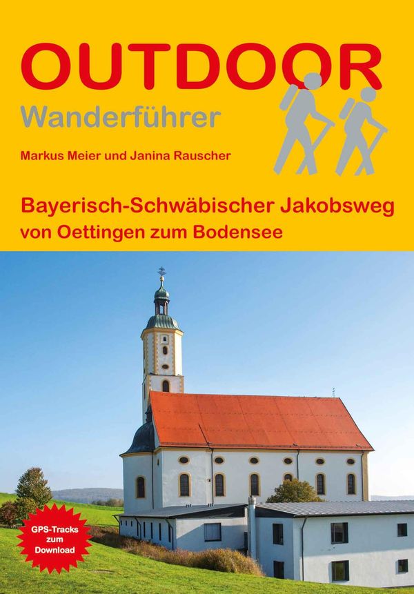 Bayerisch-Schwäbischer Jakobsweg von Oettingen zum Bodensee (Buch)