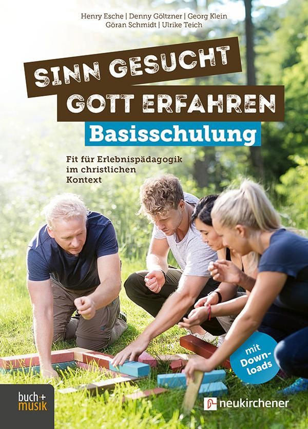 Sinn gesucht - Gott erfahren Basisschulung - Henry Esche (Buch)