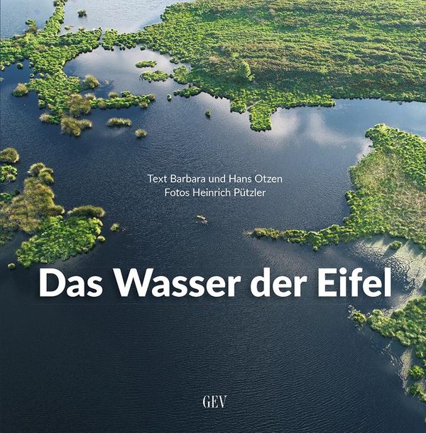 Das Wasser der Eifel - Barbara Otzen (Buch)