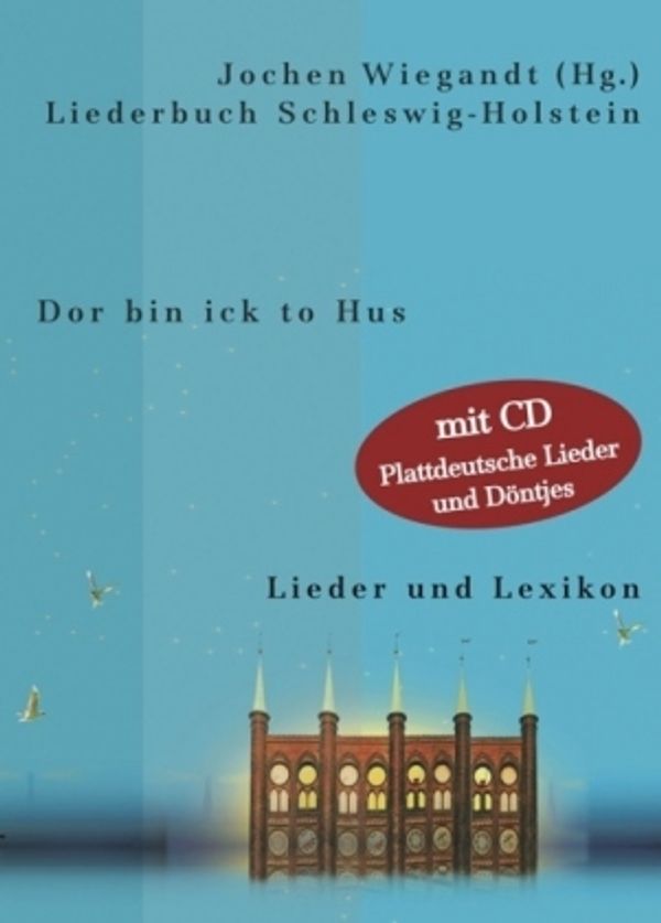 Jochen Wiegandt: Liederbuch Schleswig-Holstein (2 CDs)