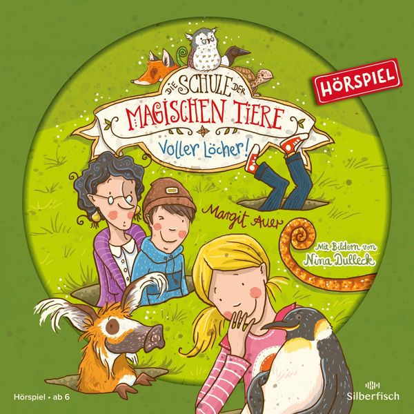 Margit Auer: Die Schule der magischen Tiere 02: Voller Löcher... (CD)