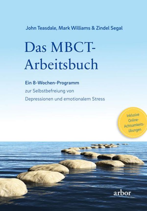 Das MBCT-Arbeitsbuch - John Teasdale (Buch)