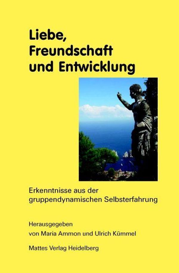 Liebe, Freundschaft und Entwicklung (Buch)