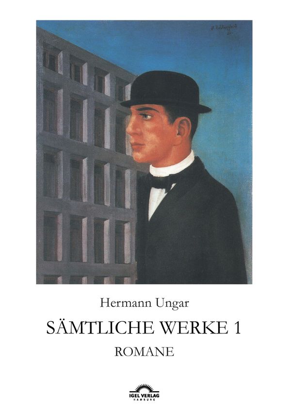 Hermann Ungar: Sämtliche Werke 1 - Dieter Sudhoff (Buch)