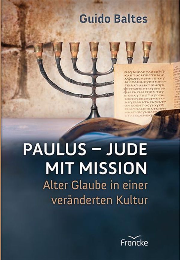 Paulus - Jude mit Mission - Guido Baltes (Buch)