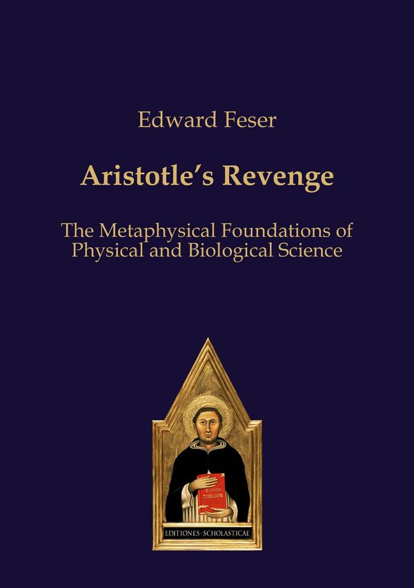 Aristotles Revenge - Edward Feser (Buch)