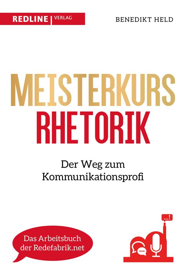 Meisterkurs Rhetorik - Benedikt Held (Buch)