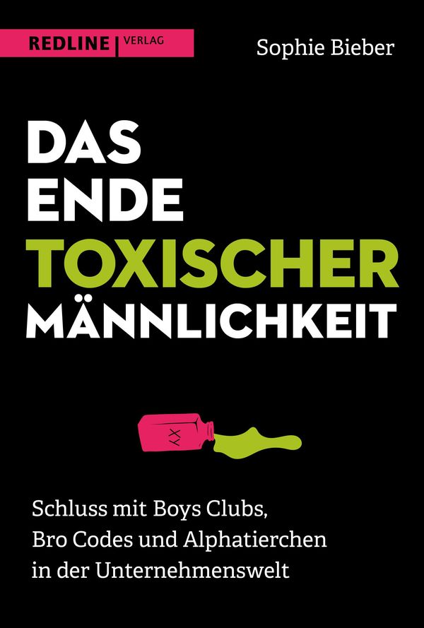 Das Ende toxischer Männlichkeit - Sophie Bieber (Buch)