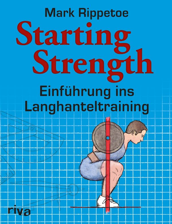 Starting Strength - Mark Rippetoe (Buch)