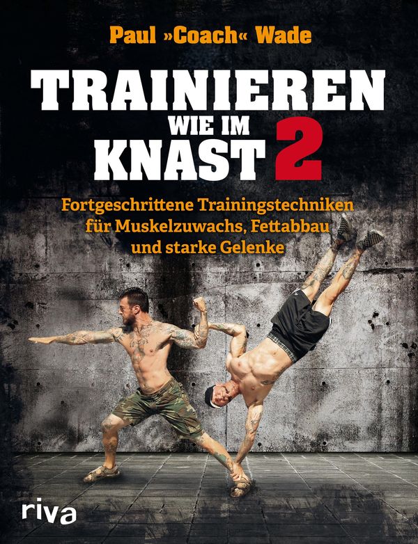 Trainieren wie im Knast 2 - Paul Wade (Buch)