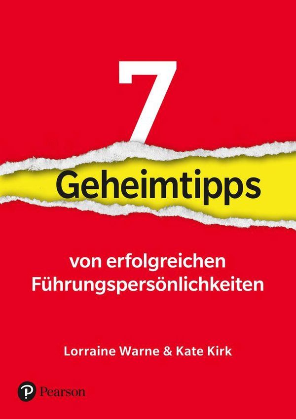 7 Geheimtipps von Führungspersönlichkeiten - Lorraine Warne (Buch)