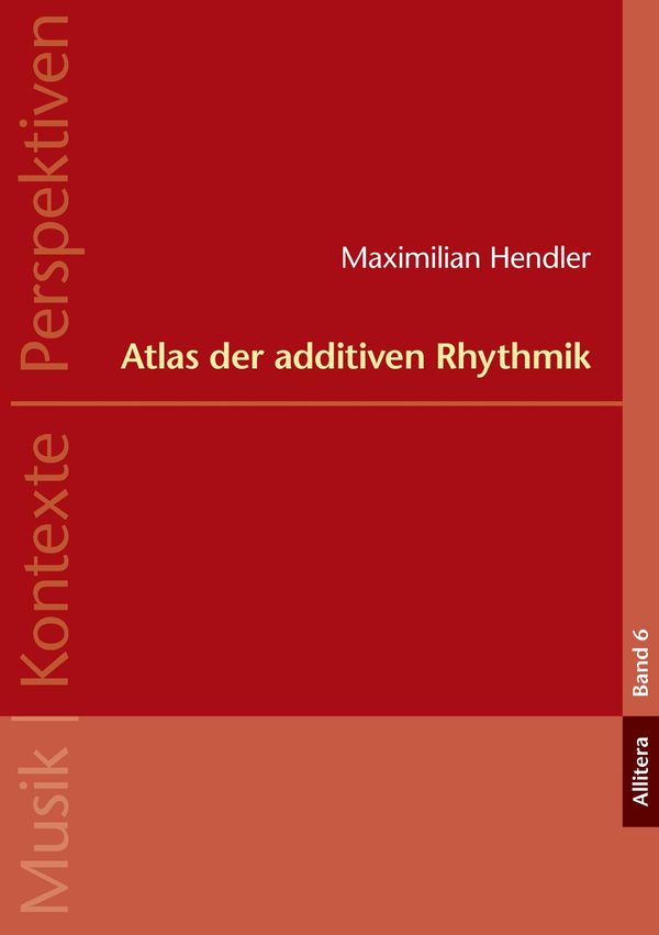 Atlas der additiven Rhythmik - Maximilian Hendler (Buch)